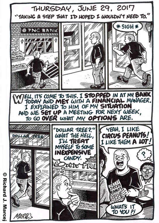 Daily Comic Journal: June 29, 2017: “Taking A Step That I’d Hoped I Wouldn’t Need To.”