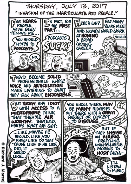 Daily Comic Journal: July 13, 2017: “Invasion Of The Inarticulate Pod People.”
