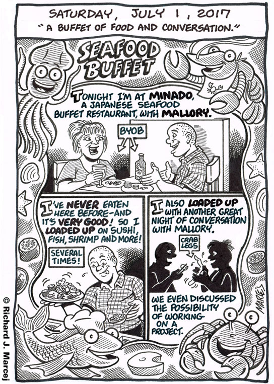 Daily Comic Journal: July 1, 2017: “A Buffet Of Food And Conversation.”