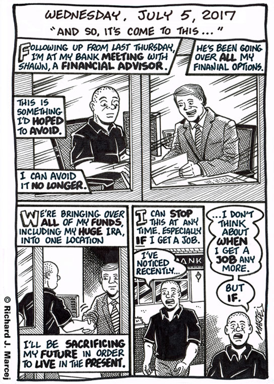 Daily Comic Journal: July 5, 2017: “And So, It’s Come To This …”