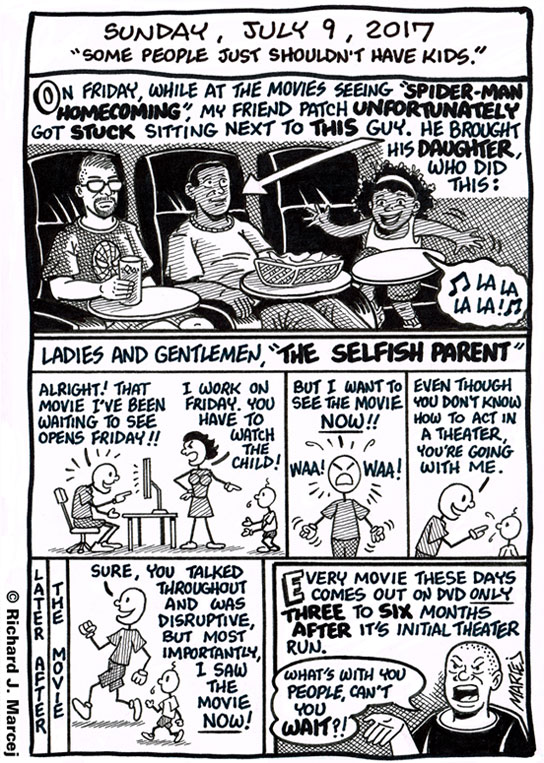 Daily Comic Journal: July 9, 2017: “Some People Just Shouldn’t Have Kids.”