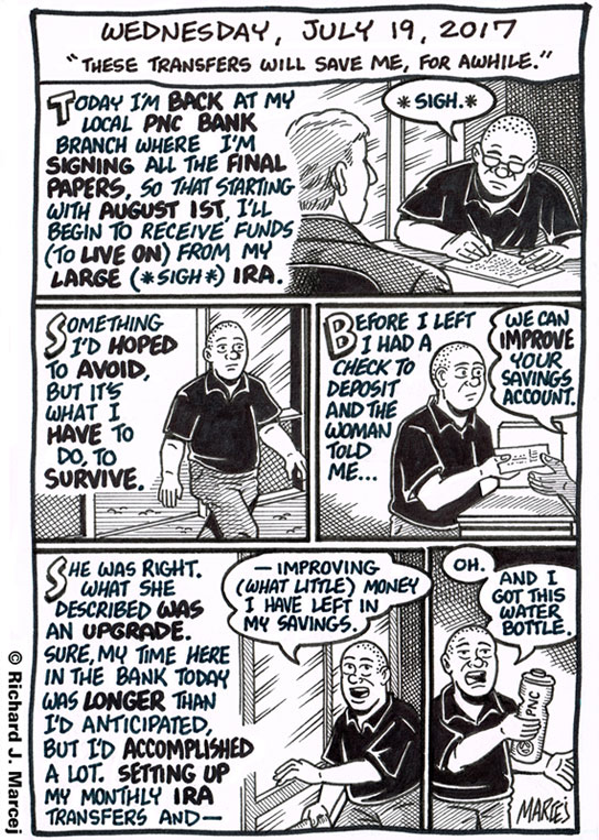 Daily Comic Journal: July 19, 2017: “These Transfers Will Save Me, For Awhile.”
