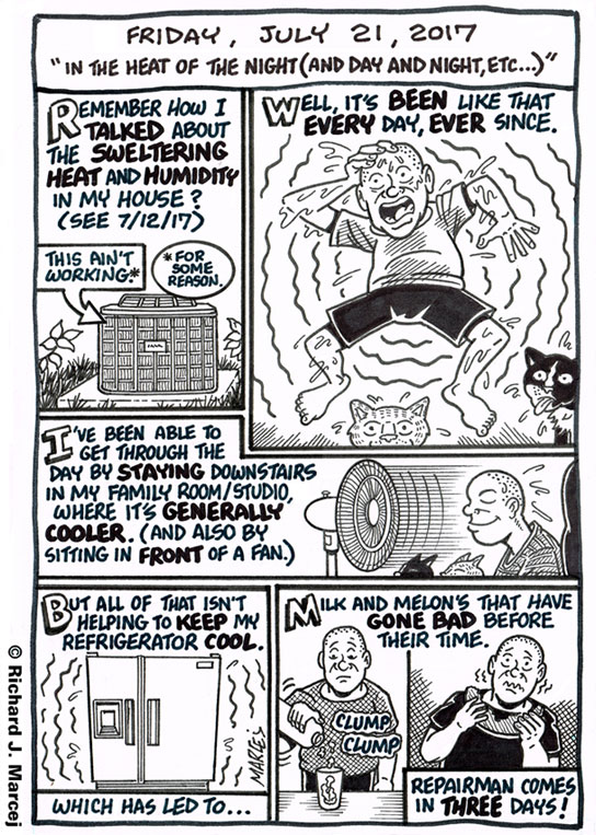 Daily Comic Journal: July 21, 2017: “In The Heat Of The Night (And Day And Night, Etc…)”