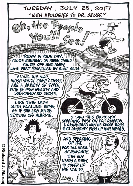 Daily Comic Journal: July 25, 2017: “With Apologies To Dr. Seuss.”
