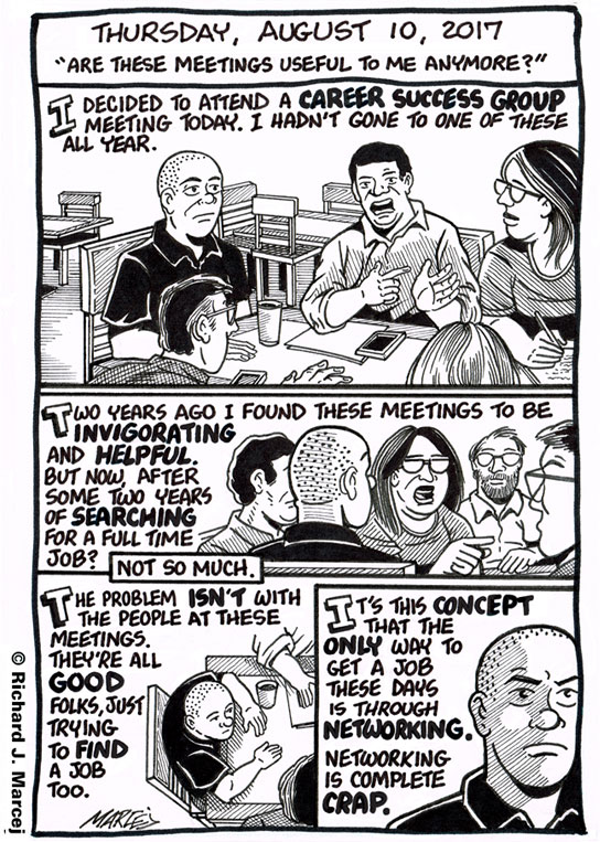 Daily Comic Journal: August 10, 2017: “Are These Meetings  Useful To Me Anymore?”