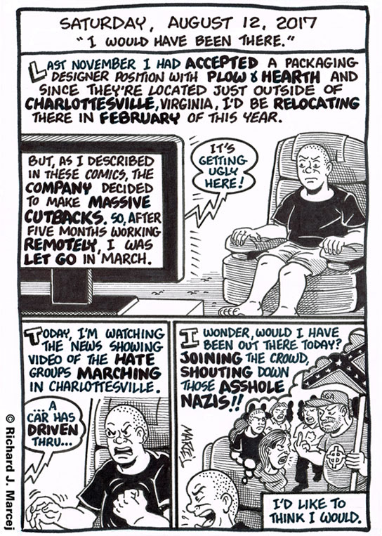 Daily Comic Journal: August 12, 2017: “I Would Have Been There.”