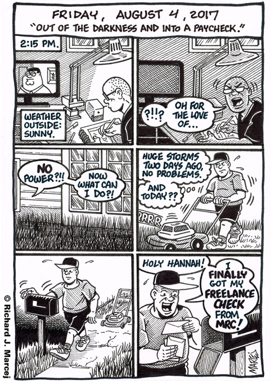 Daily Comic Journal: August 4, 2017: “Out Of The Darkness And Into A Paycheck.”