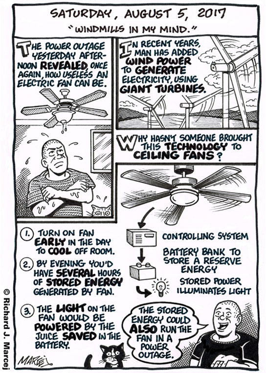 Daily Comic Journal: August 5, 2017: “Windmills In My Mind.”