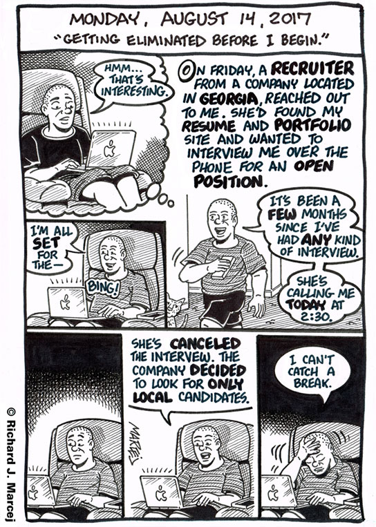 Daily Comic Journal: August 14, 2017: “Getting Eliminated Before I Begin.”