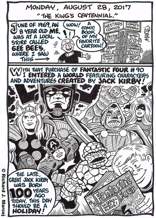 Daily Comic Journal: August 28, 2017: “The King’s Centennial.”