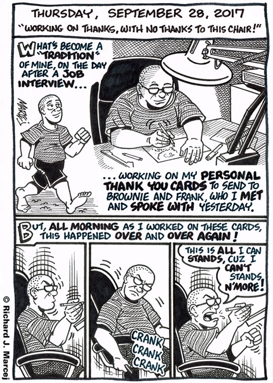 Daily Comic Journal: September 28, 2017: “Working On Thanks, With No Thanks To This Chair.”