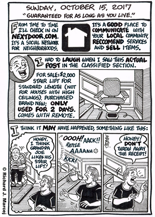 Daily Comic Journal: October 15, 2017: “Guaranteed For As Long As You Live.”