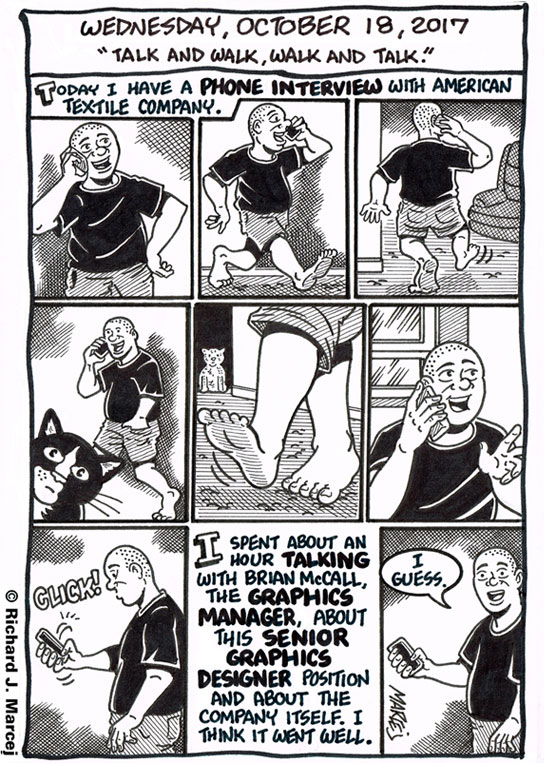 Daily Comic Journal: October 18, 2017: “Talk And Walk, Walk And Talk.”
