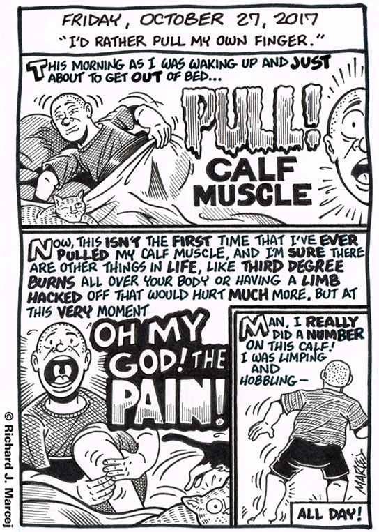 Daily Comic Journal: October 27, 2017: “I’d Rather Pull My Own Finger.”