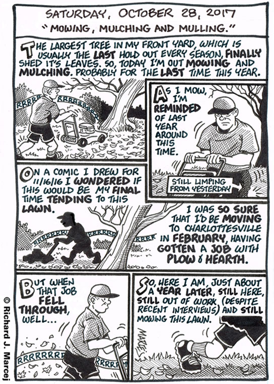 Daily Comic Journal: October 28, 2017: “Mowing, Mulching And Mulling.”