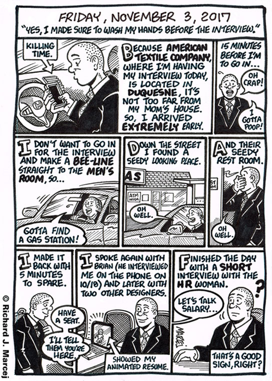 Daily Comic Journal: November 3, 2017: “Yes, I Made Sure To Wash My Hands Before The Interview.”