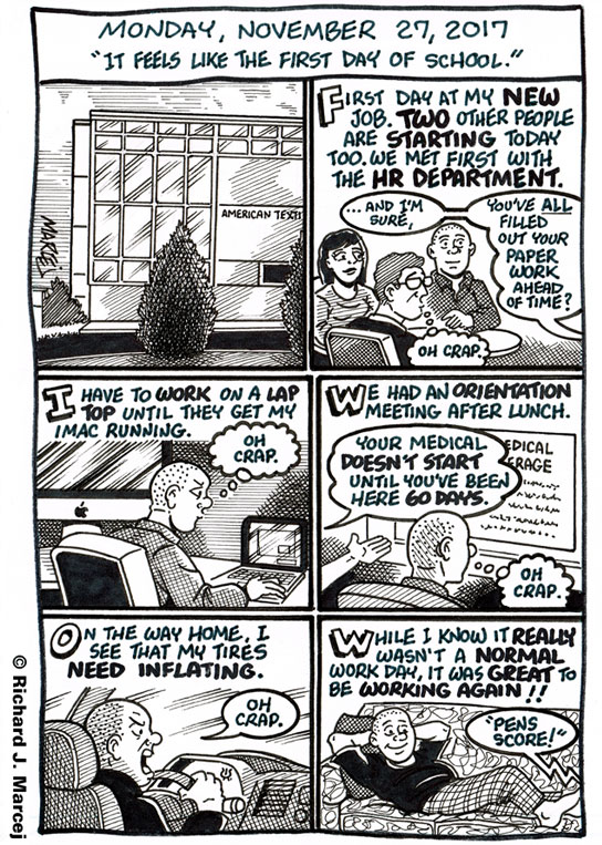 Daily Comic Journal: November 27, 2017: “It Feels Like The First Day Of School.”