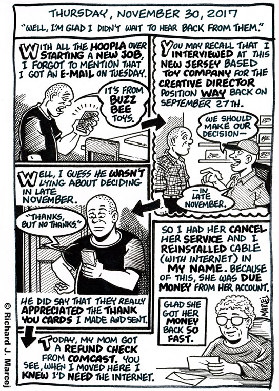 Daily Comic Journal: November 30, 2017: “Well, I’m Glad I Didn’t Wait To Hear Back From Them.”