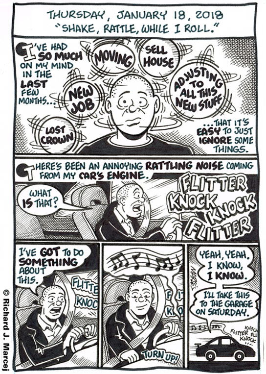 Daily Comic Journal: January 18, 2018: “Shake, Rattle, While I Roll.”