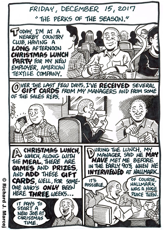 Daily Comic Journal: December 15, 2017: “The Perks Of The Season.”