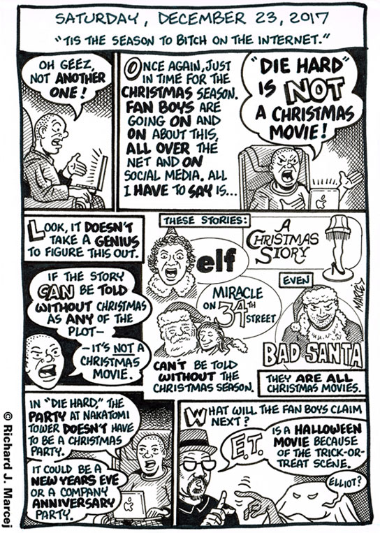 Daily Comic Journal: December 23, 2017: “Tis The Season To Bitch On The Internet.”