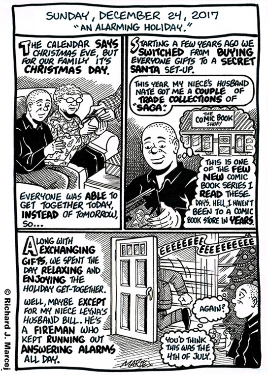 Daily Comic Journal: December 24, 2017: “An Alarming Holiday.”