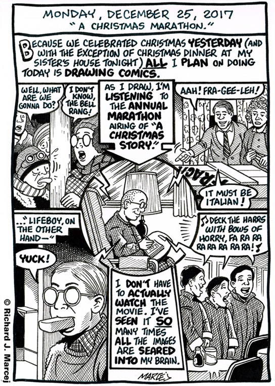 Daily Comic Journal: December 25, 2017: “A Christmas Marathon.”