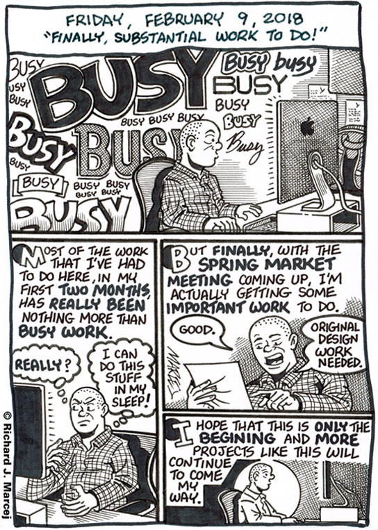 Daily Comic Journal: February 9, 2018: “Finally, Substantial Work To Do!”