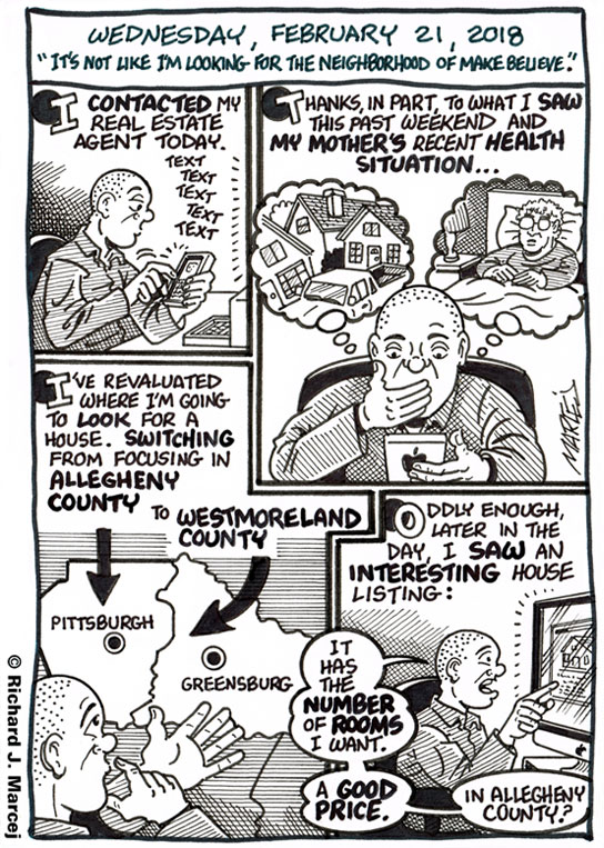 Daily Comic Journal: February 21, 2018: “It’s Not Like I’m Looking For The Neighborhood Of Make Believe.”