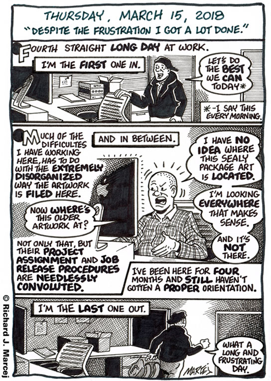 Daily Comic Journal: March 15, 2018: “Despite The Frustration I Got A Lot Done.”