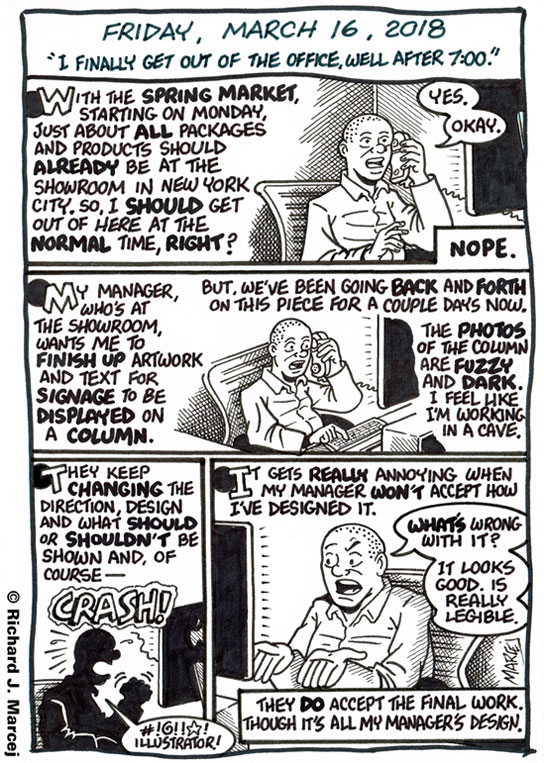 Daily Comic Journal: March 16, 2018: “I Finally Get Out Of The Office, Well After 7:00.”