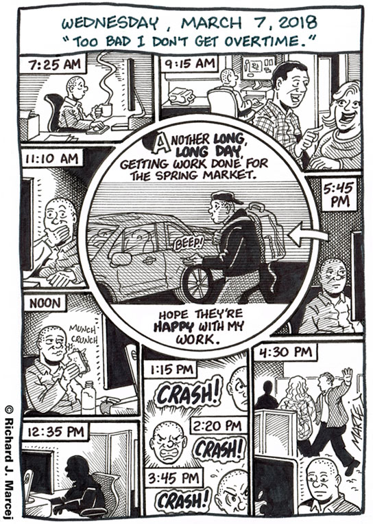 Daily Comic Journal: March 7, 2018: “Too Bad I Don’t Get Overtime.”