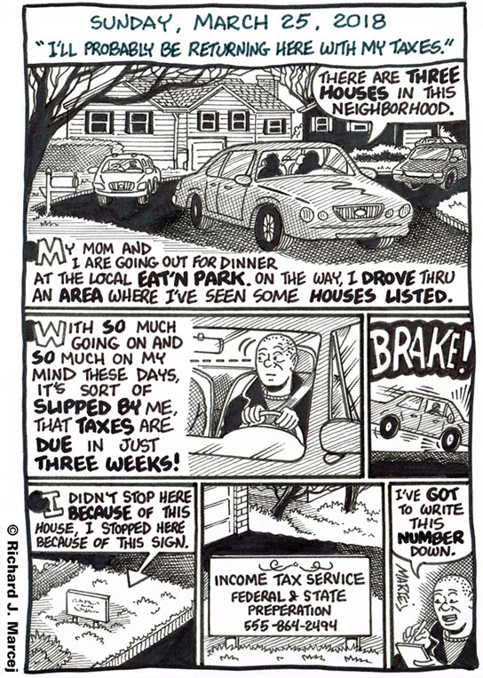 Daily Comic Journal: March 25, 2018: “I’ll Probably Be Returning Here With My Taxes.”