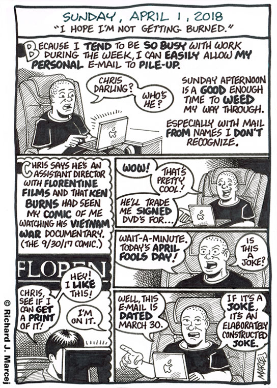 Daily Comic Journal: April 1, 2018: “I Hope I’m Not Getting Burned.”