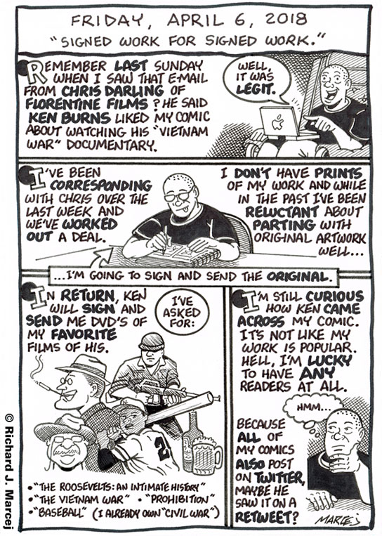 Daily Comic Journal: April 6, 2018: “Signed Work For Signed Work.”