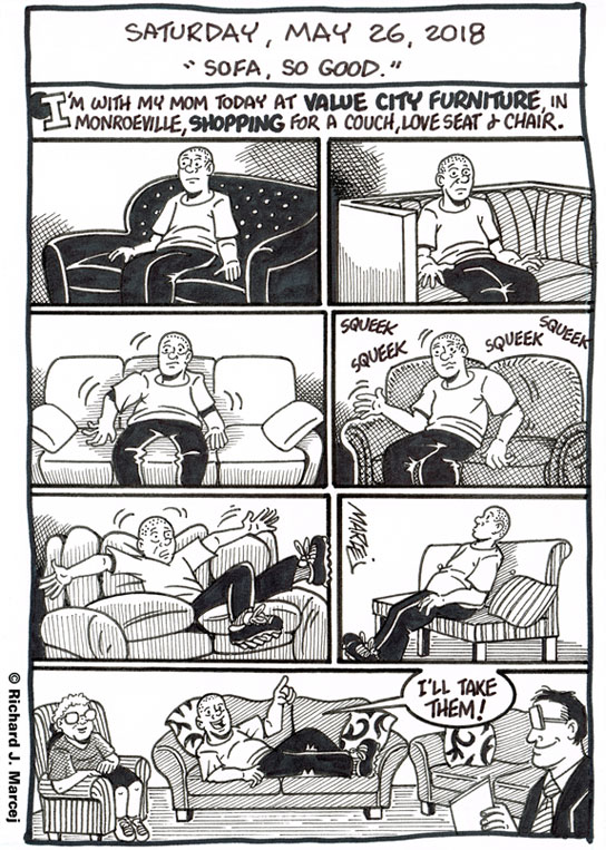 Daily Comic Journal: May 26, 2018: “Sofa, So Good.”