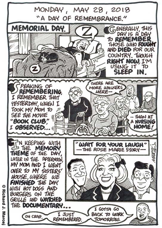 Daily Comic Journal: May 28, 2018: “A Day Of Remembrance.”