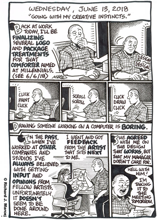 Daily Comic Journal: June 13, 2018: “Going With My Creative Instincts.”