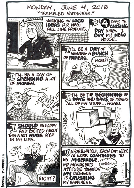 Daily Comic Journal: June 4, 2018: “Trampled Happiness.”