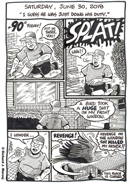 Daily Comic Journal: June 30, 2018: “I Guess He Was Just Doing His Duty.”