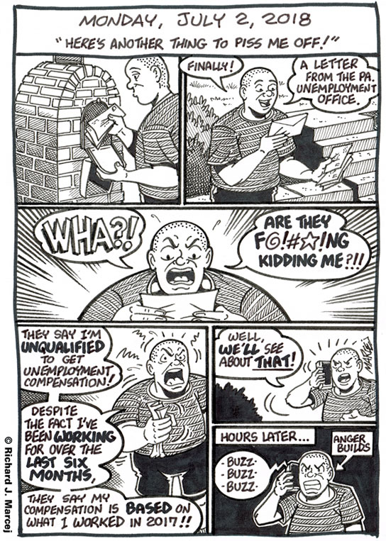 Daily Comic Journal: July 2, 2018: “Here’s Another Thing To Piss Me Off!”