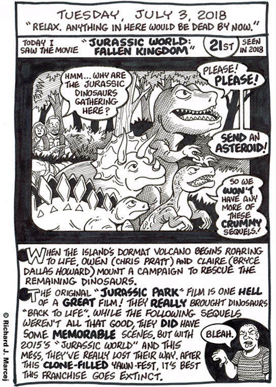 Daily Comic Journal: July 3, 2018: “Relax. Anything In Here Would Be Dead By Now.”