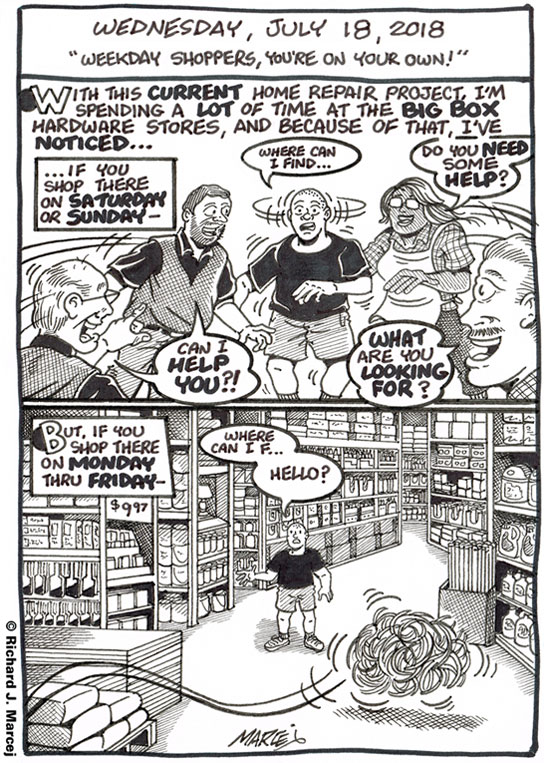 Daily Comic Journal: July 18, 2018: “Weekday Shoppers, You’re On Your Own.”