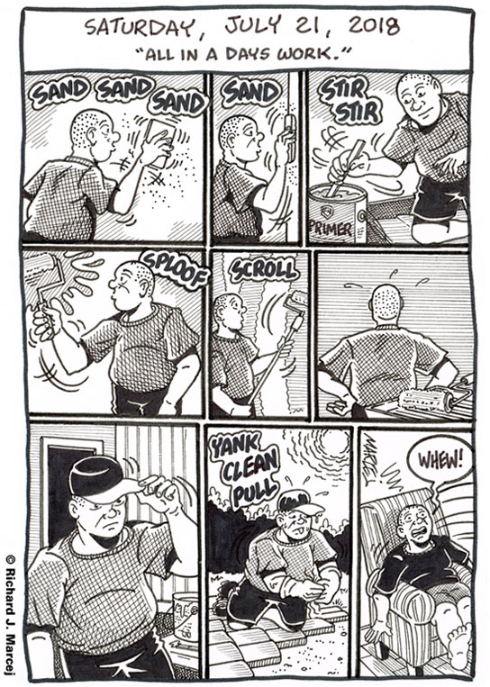 Daily Comic Journal: July 21, 2018: “All In A Days Work.”
