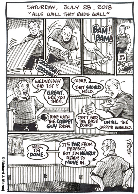 Daily Comic Journal: July 28, 2018: “Alls Wall That Ends Wall.”