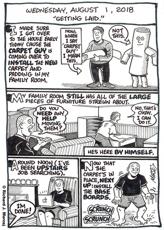 Daily Comic Journal: August 1, 2018: “Getting Laid.”