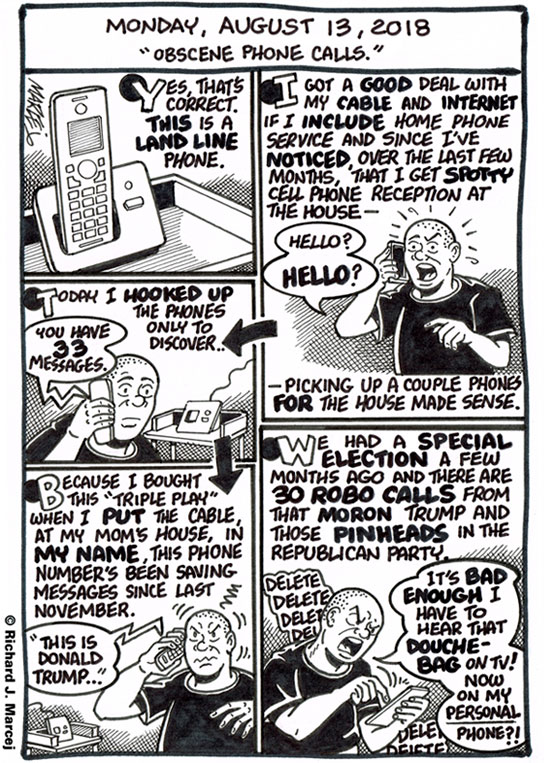 Daily Comic Journal: August 13, 2018: “Obscene Phone Calls.”