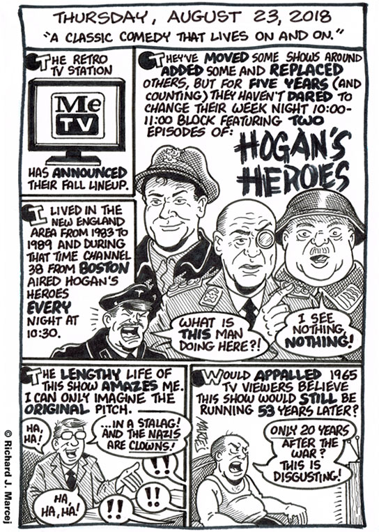 Daily Comic Journal: August 23, 2018: “A Classic Comedy That Lives On And On.”