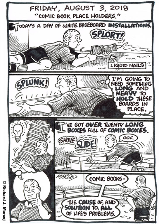 Daily Comic Journal: August 3, 2018: “Comic Book Place Holders.”
