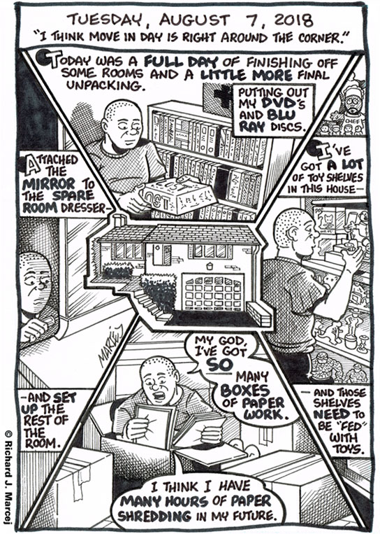 Daily Comic Journal: August 7, 2018: “I Think Move In Day Is Right Around The Corner.”